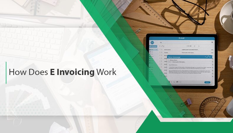 How Does E Invoicing Work