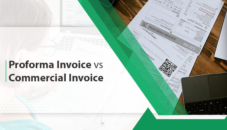 Proforma Invoice Vs Commercial Invoice