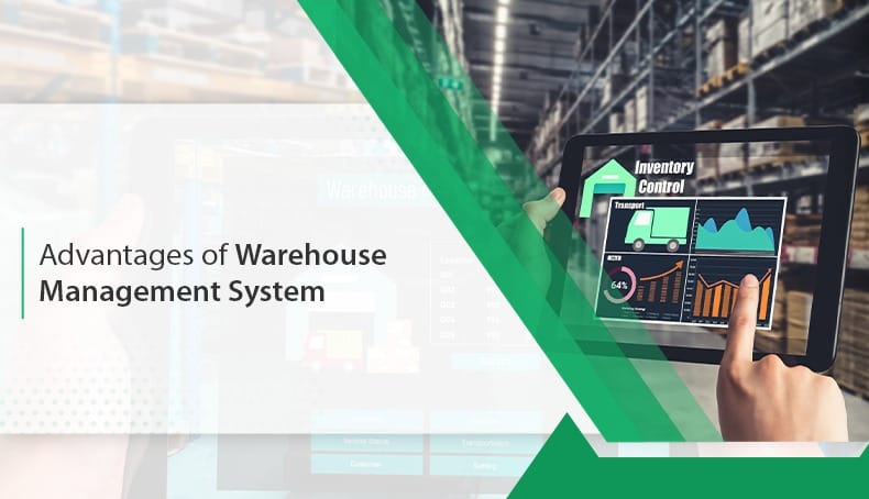 Advantages of Warehouse Management System 