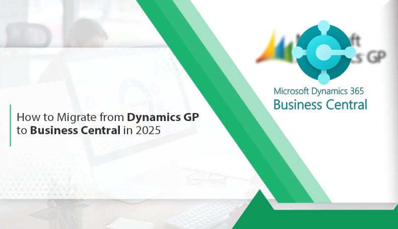 Migrate from gp to business central 2025
