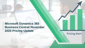 Microsoft Dynamics 365 Business Central November 2025 Pricing Update