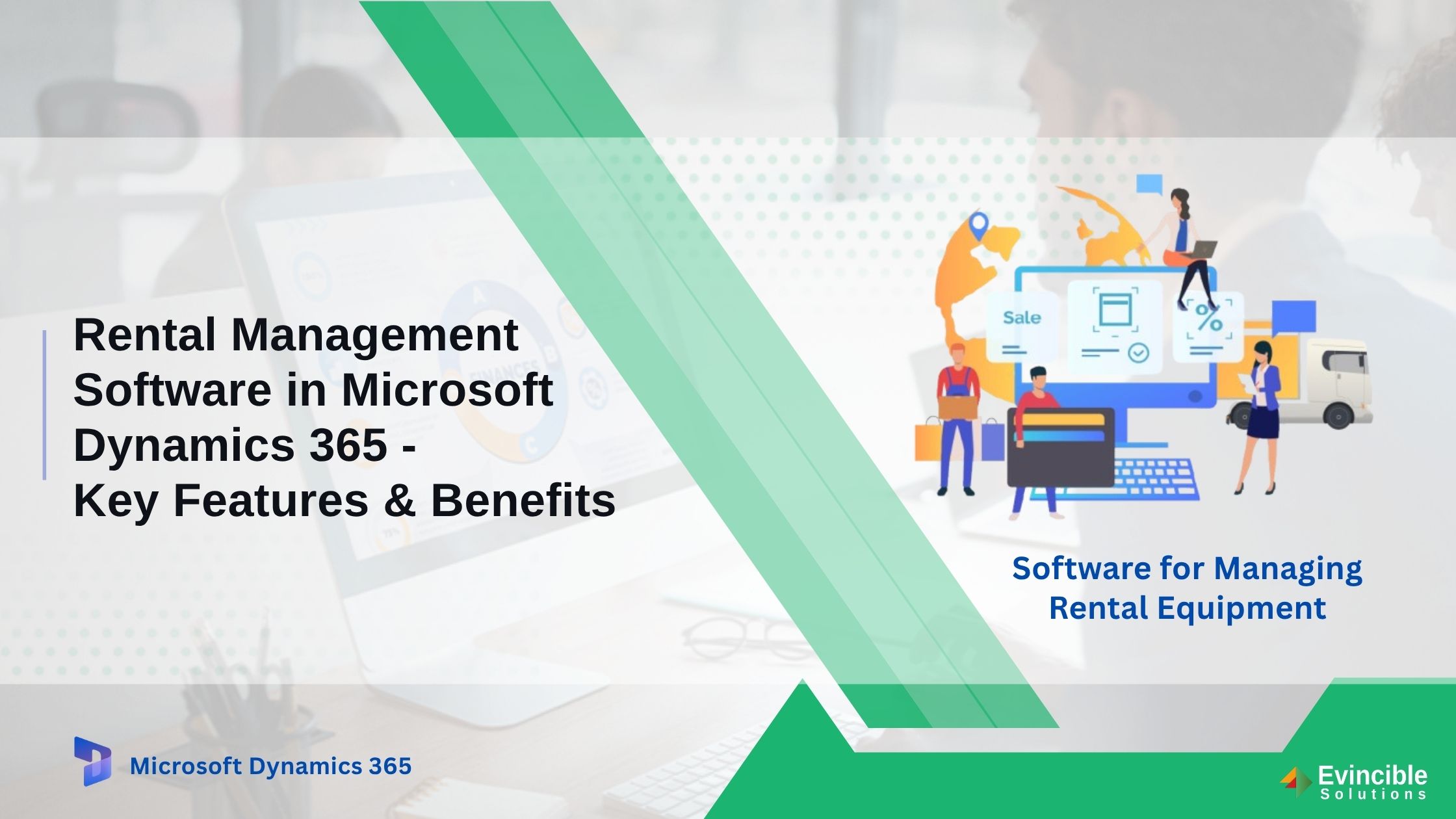 Rental Management Software in Microsoft Dynamics 365 - Key Features & Benefits